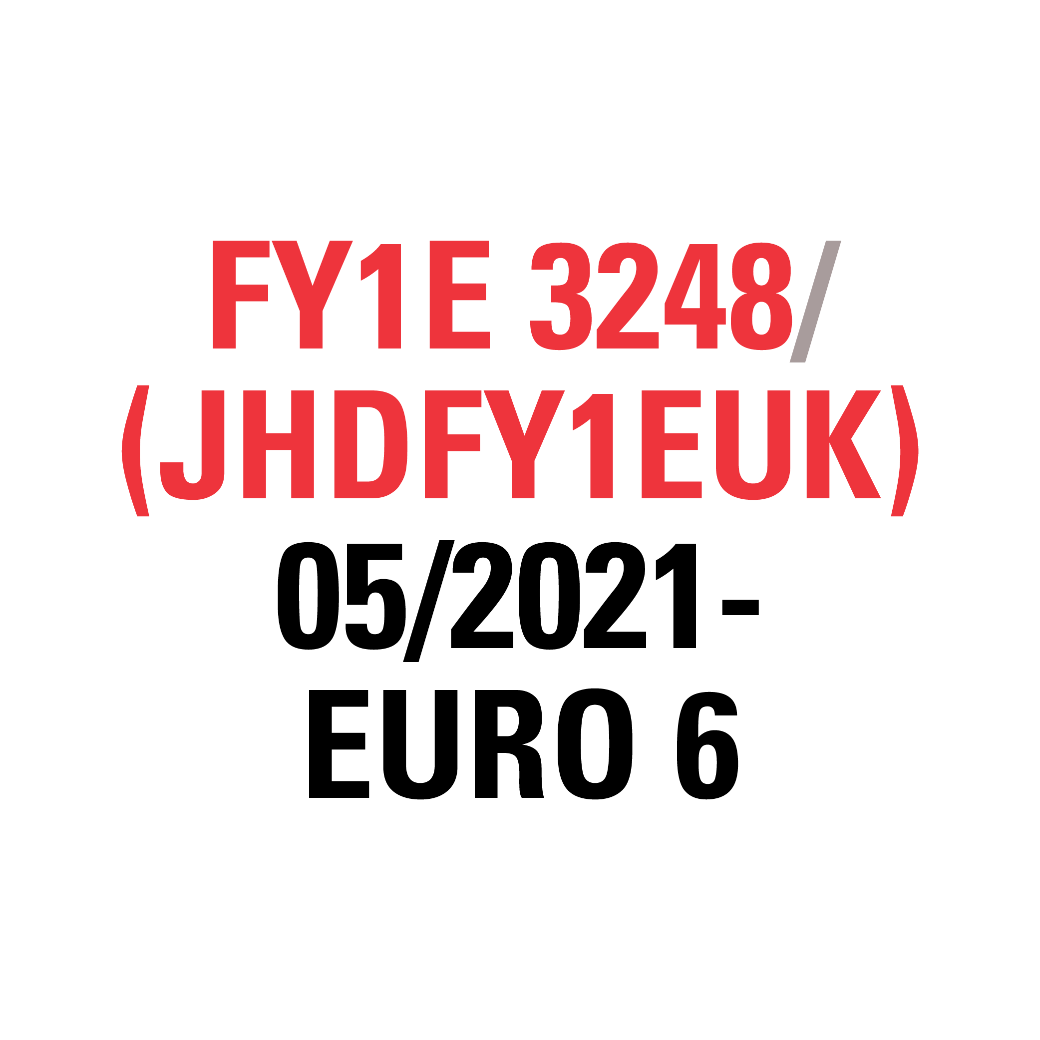 FY1E 3248 (JHDFY1EUK) 05/2021-  EURO 6